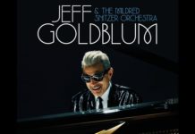 JEFF GOLDBLUM & THE MILDRED SNITZER ORCHESTRA – Volkshaus Zurich – 9 octobre 2023