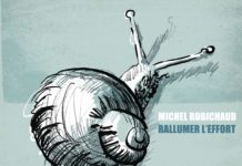 Michel Robichaud – Rallumer l’effort (Productions de l’onde)