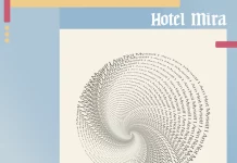 HOTEL MIRA – I AM NOT MYSELF (LIGHT ORGAN RECORDS)