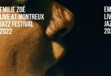 EMILIE ZOÉ – Live At Montreux Jazz Festival 2022