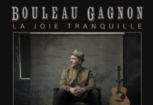 BOULEAU GAGNON — LA JOIE TRANQUILLE (INDÉPENDANT)