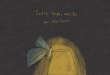 FÉLIX-ÉDOUARD – ENTRE-TEMPS, AVEC TOI (INDÉPENDANT)