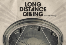 Long Distance Calling – Live at Lichtburg (EAR MUSIC)