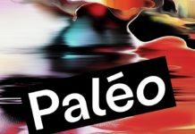 PALÉO FESTIVAL 2026 – Nyon – 21 au 26 juillet 2026